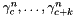 $\gamma_c^n,\ldots,\gamma_{c+k}^n$