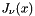 $J_{\nu}(x)$